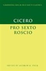Marcus Tullius Cicero, Andrew R. Dyck, Andrew R. (University of California Dyck, Andrew R. Dyck, Andrew R. (University of California Dyck - Cicero: ''Pro Sexto Roscio''