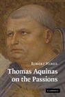 Robert Miner, Robert (Baylor University Miner, Miner Robert - Thomas Aquinas on the Passions