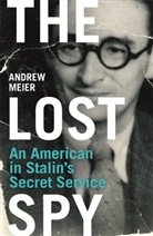 Andrew Meier, Meier Andrew - The Lost Spy