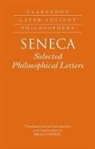 Brad Inwood, Brad (University of Toronto) Inwood, Brad Inwood - Seneca: Selected Philosophical Letters