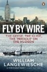 William Langewiesche - Fly by Wire
