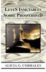 Alicia G. Corrales - Leyes Inmutables Sobre Prosperidad