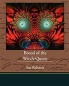 Sax Rohmer - Brood of the Witch-Queen