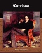 Robert Lo Stevenson, Robert Louis Stevenson - Catriona