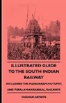 Various, Edith Wharton - Illustrated Guide to the South Indian Ra