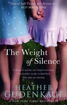 Heather Gudenkauf - The Weight of Silence