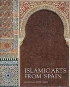 Mariam Rosser-Owen - Islamic Arts from Spain