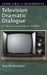 Kay Richardson, Richardson Kay - Television Dramatic Dialogue
