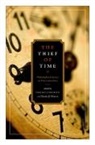 Chrisoula Andreou, Chrisoula (EDT)/ White Andreou, Chrisoula Andreou, Chrisoula (Associate Professor of Philosophy Andreou, Andreou Chrisoula, Mark White... - The Thief of Time