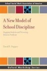 David R Dupper, David R. Dupper, David R. (Associate Professor Dupper - A New Model of School Discipline
