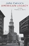 Thomas Davis, Davis Thomas - John Calvin's American Legacy