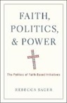 Rebecca Sager, Rebecca (Assistant Professor of Sociology Sager, Sager Rebecca - Faith, Politics, and Power