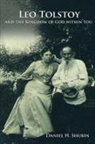 Daniel H. Shubin - Leo Tolstoy and the Kingdom of God Withi