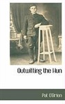 Pat Brien, O&amp;apos, Pat O'Brien - Outwitting the Hun