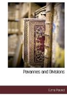 Ezra Pound - Pavannes and Divisions