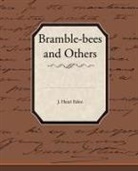 J. Henri Fabre, Jean-Henri Fabre - Bramble-Bees and Others