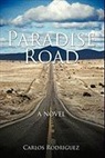 Carlos Rodriguez - Paradise Road