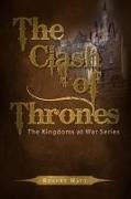 Robert Watt - The Clash of Thrones