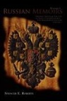 Spencer E. Roberts - Russian Memoirs Volume 1