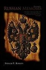Spencer E Roberts, Spencer E. Roberts - Russian Memoirs Volume 1