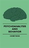 John Merle Coulter, Andre Tridon - Psychoanalysis and Behavior