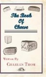 Charles Thom, Edith Wharton - The Book of Cheese
