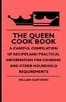 William Hart Boyd, William Rogers - The Queen Cook Book - A Careful Compilat