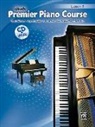 Dennis Alexander, Alfred Publishing (COR), Gayle Kowalchyk, E L Lancaster, E. L. Lancaster, Victoria McArthur... - Premier Piano Course Lesson Book