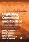 Daniel P. Jenkins, Dr Daniel P. Jenkins, Dr. Laura A. Rafferty, Laura A. Rafferty, Kirsten M. A. Revell, Revell Kirsten M. A.... - Digitising Command and Control