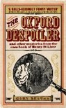 Gary Dexter, Dexter Gary - The Oxford Despoiler