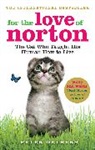 Peter Gethers - For the Love of Norton