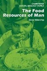 David J. Millerchip, David J. R. Millerchip, Alan Cornwell, David J. R. Millerchip, Millerchip David J. R. - The Food Resources of Man