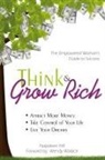 Napoleon Hill, Wendy Wallace - Think & Grow Rich: Empowered Woman's Gui