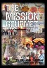 Dr John Sherman, John Sherman - The Mission Gourmet