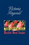 Victoria Fitzgerald, Fitzgerald Victoria Fitzgerald - Murder Most Senior