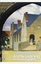 Evelyn Waugh - A Little Learning