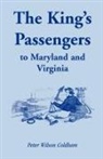 Peter Wilso Coldham, Peter Wilson Coldham - The King's Passengers to Maryland and VI