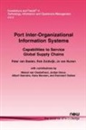 Peter J. van Baalen, Peter van Baalen, Jo van Nunen, Peter van Baalen, Jo van Nunen, Rob Zuidwijk - Port Inter-Organizational Information Sy