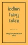 Joseph Jacobs, John Batten, Joseph Jacobs - Indian Fairy Tales