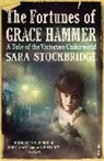 Sara Stockbridge, Stockbridge Sara - The Fortunes of Grace Hammer