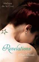 Melissa de la Cruz, Melissa de la Cruz, Melissa de la Cruz - Revelations