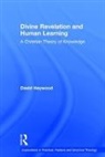 David Heywood, Heywood David - Divine Revelation and Human Learning