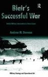 Andrew Dorman, Andrew M. Dorman, Dorman Andrew M. - Blair''s Successful War