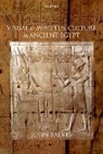 John Baines, John (Professor of Egyptology Baines, Baines John - Visual and Written Culture in Ancient Egypt