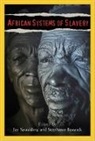 Jay Spaulding, Stephanie Beswick, Jay Spaulding - African Systems of Slavery