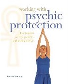 Teresa Moorey - Working with Psychic Protection