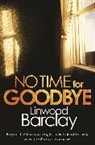 Linwood Barclay - No Time for Goodbye
