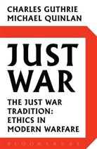 Charles Guthrie, Michael Quinlan - Just War