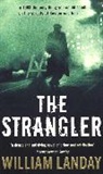 William Landay, Landay William - The Strangler