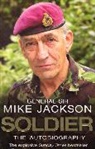General Sir Mike Jackson, Mike Jackson - Soldier: The Autobiography